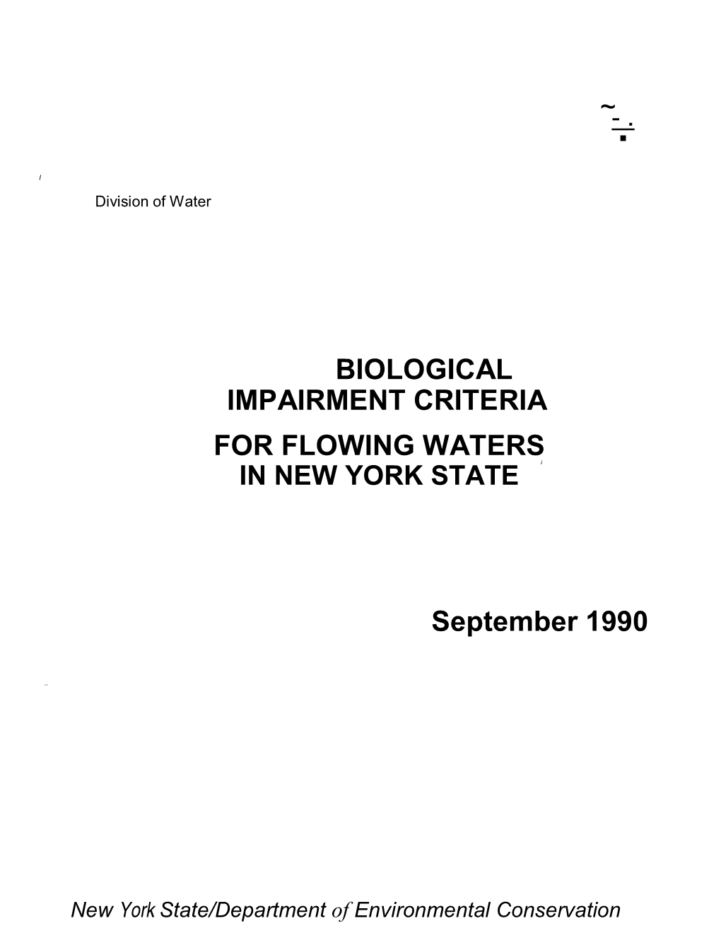 Biological Impairment Criteria for Flowing Waters in New York State