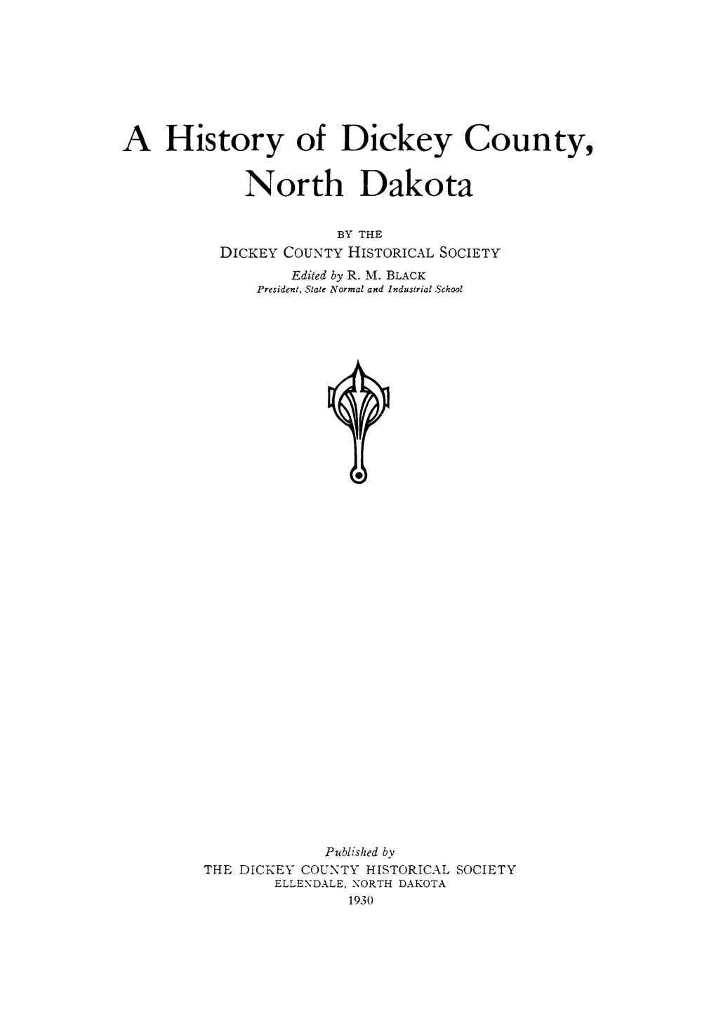 A History of Dickey County, North Dakota