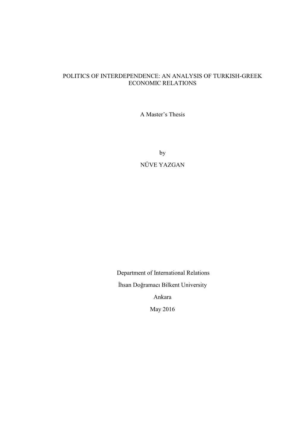 Politics of Interdependence: an Analysis of Turkish-Greek Economic Relations