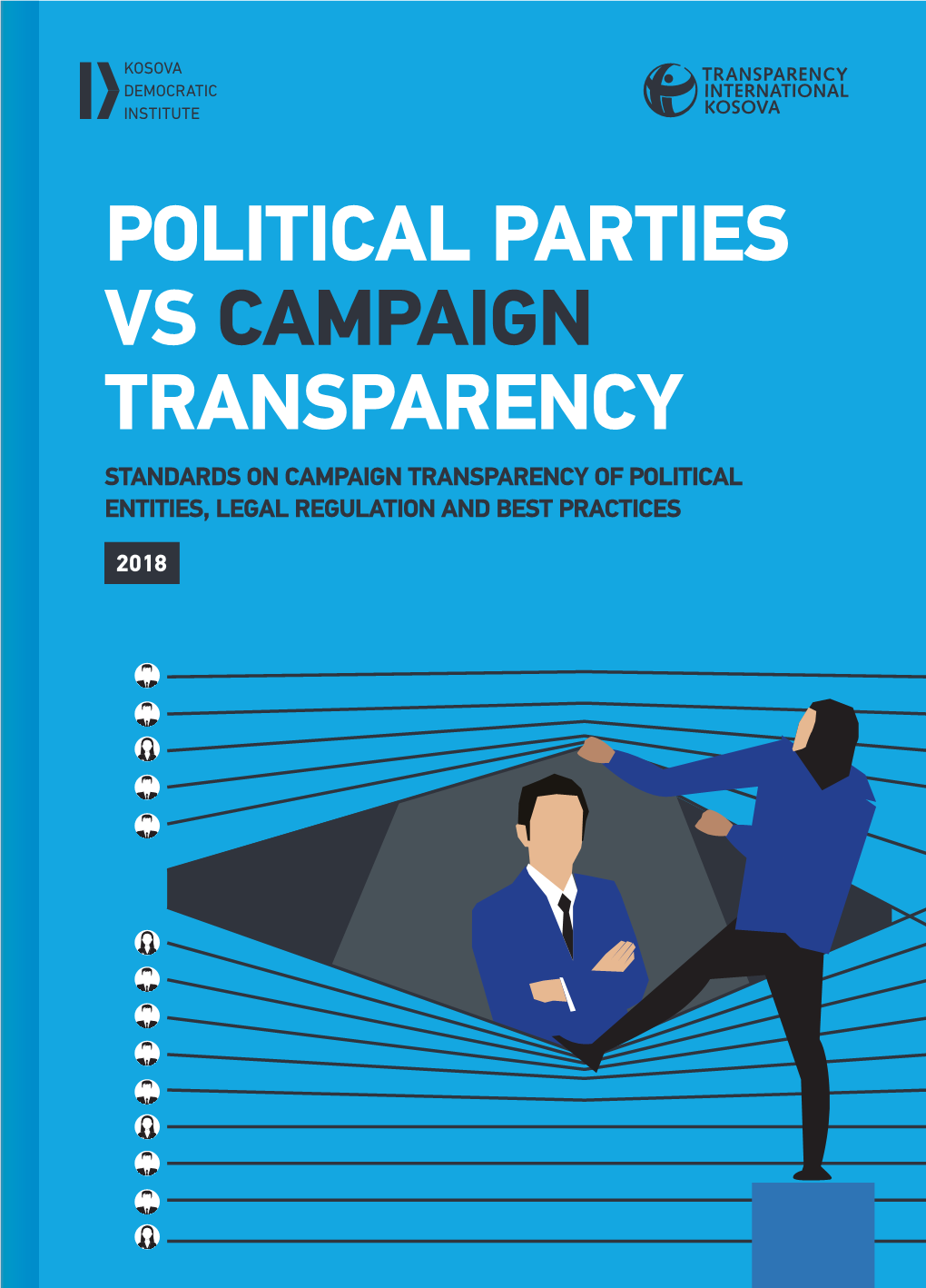 Political Parties Vs Campaign Transparency Standards on Campaign Transparency of Political Entities, Legal Regulation and Best Practices