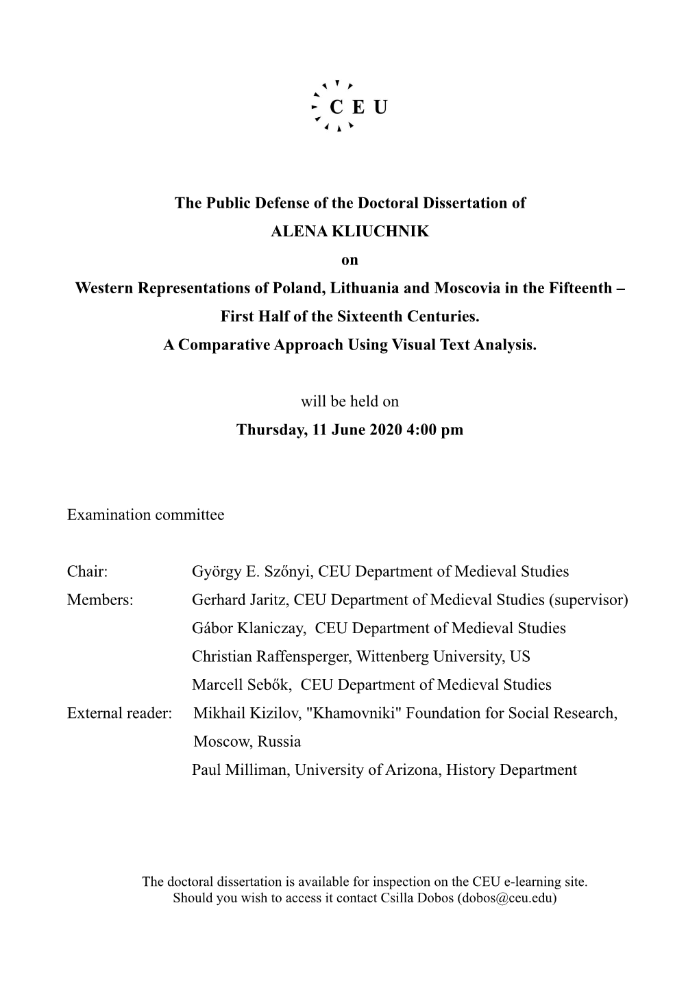 The Public Defense of the Doctoral Dissertation of ALENA KLIUCHNIK on Western Representations of Poland, Lithuania and Moscovia