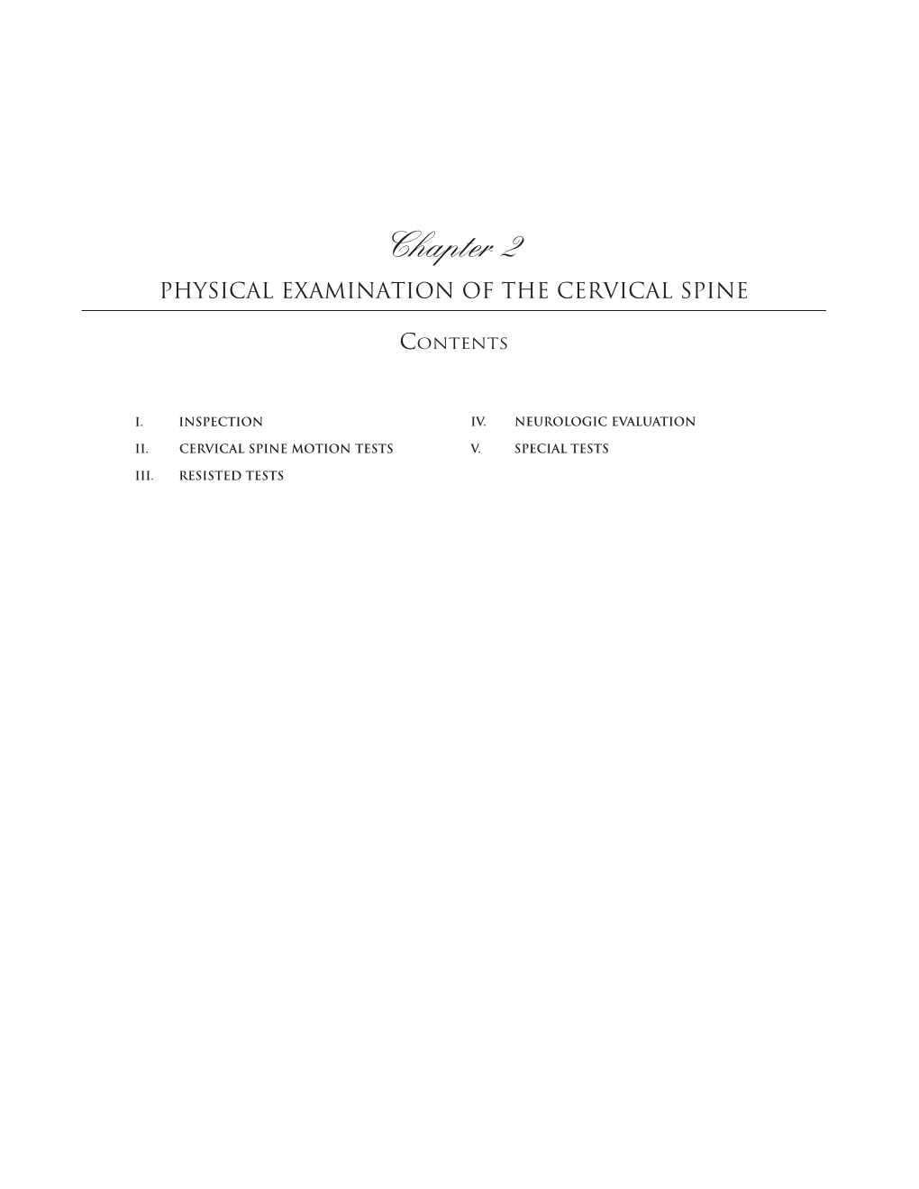 Chapter 2 PHYSICAL EXAMINATION of the CERVICAL SPINE