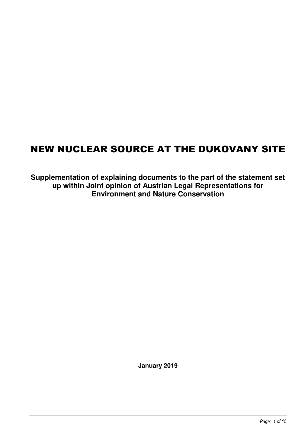 New Nuclear Source at the Dukovany Site