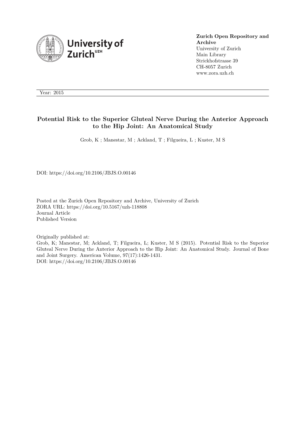 Potential Risk to the Superior Gluteal Nerve During the Anterior Approach to the Hip Joint: an Anatomical Study