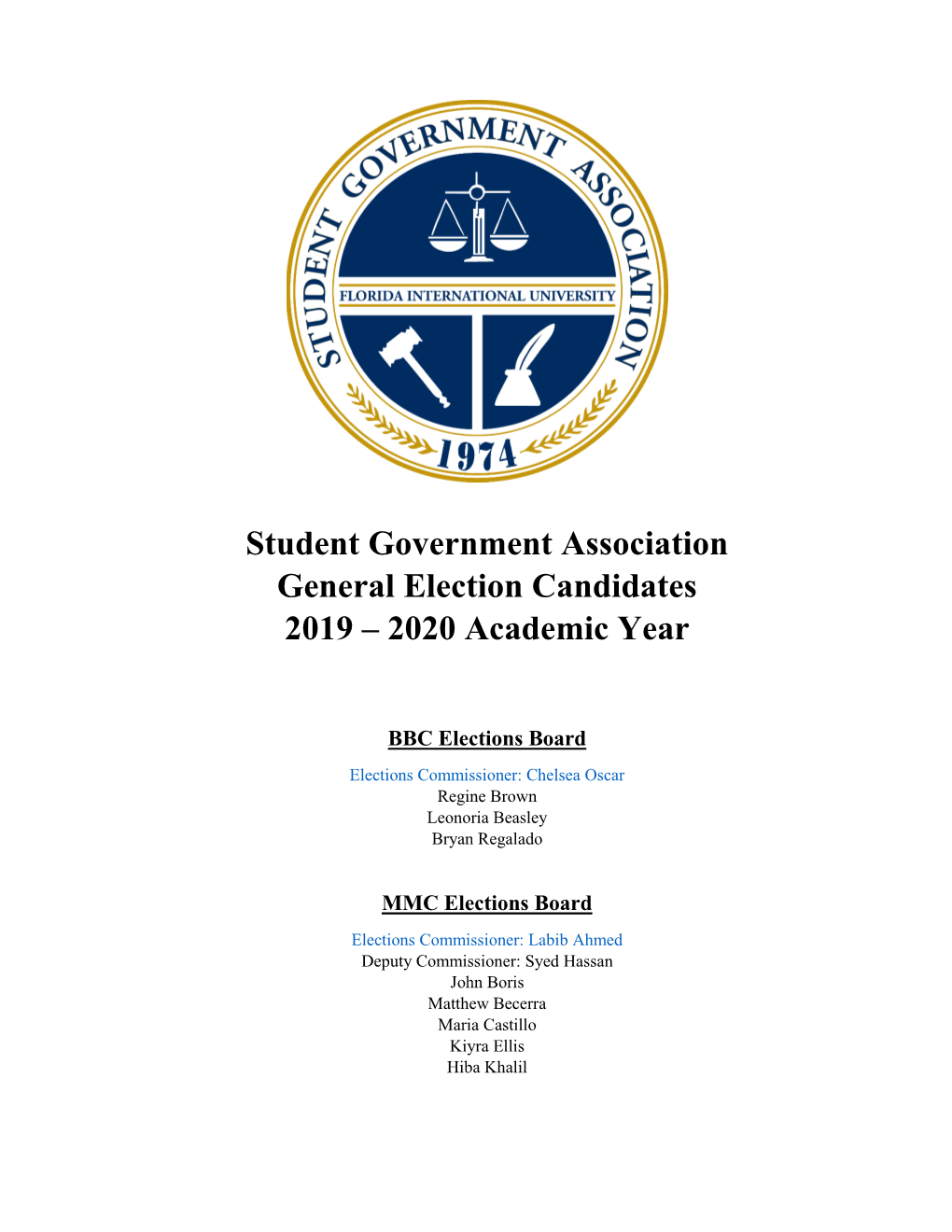 Student Government Association General Election Candidates 2019 – 2020 Academic Year