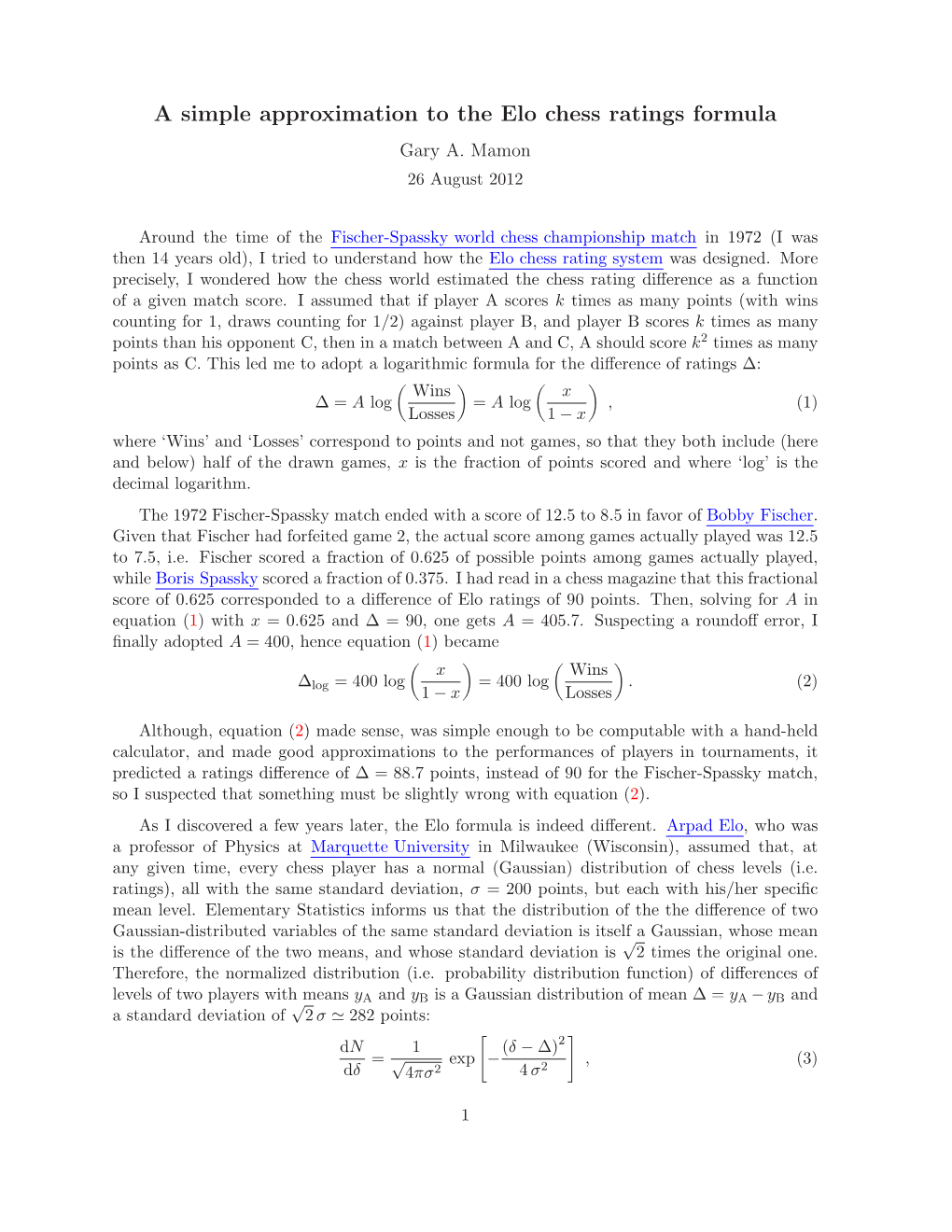 A Simple Approximation to the Elo Chess Ratings Formula Gary A