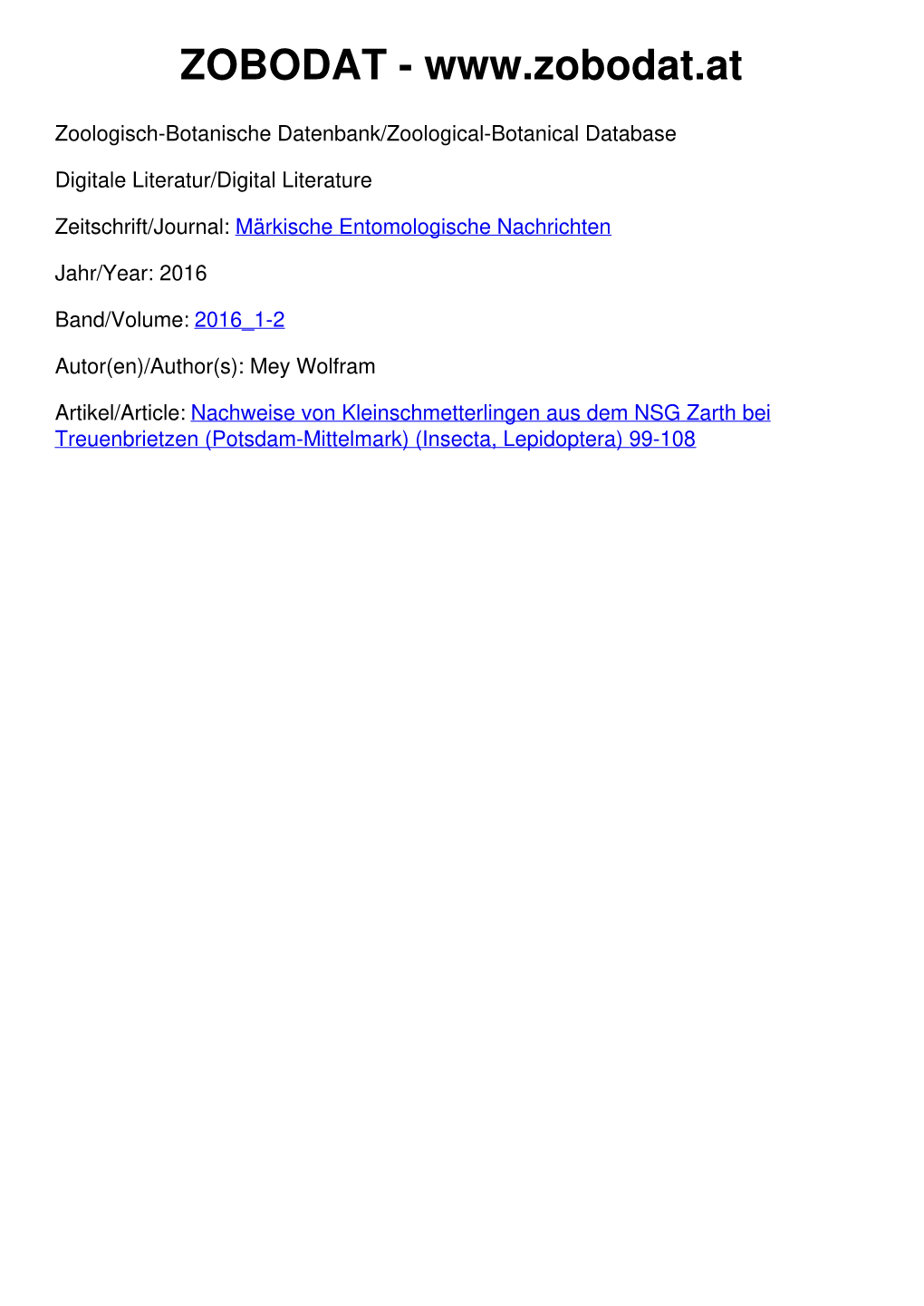 Nachweise Von Kleinschmetterlingen Aus Dem NSG Zarth Bei Treuenbrietzen (Potsdam-Mittelmark) (Insecta, Lepidoptera) 99-108 Märkische Ent