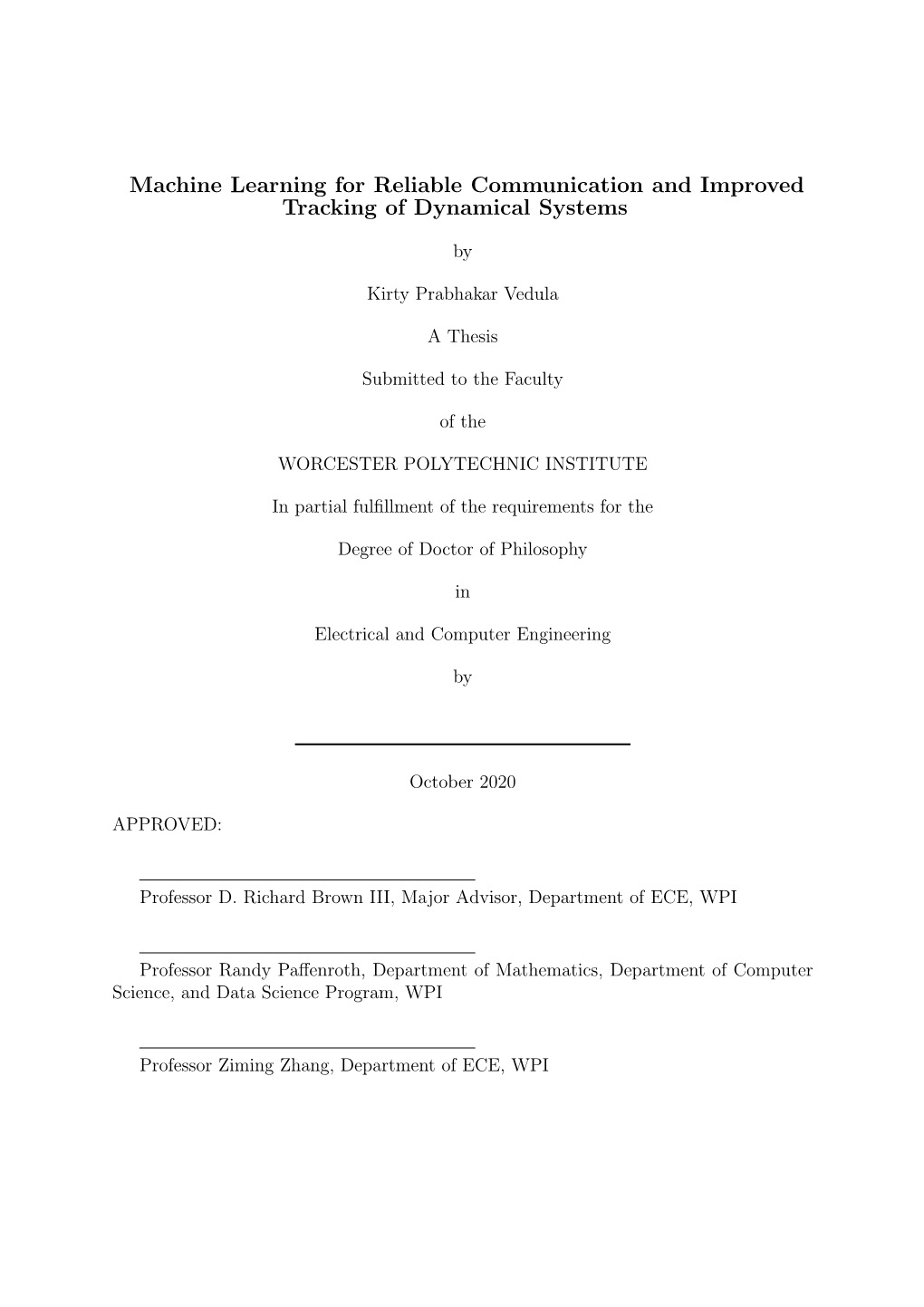 Machine Learning for Reliable Communication and Improved Tracking of Dynamical Systems