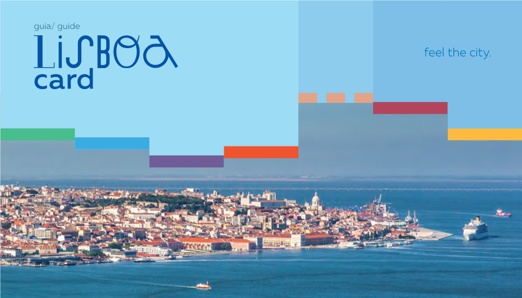 Feel the City. Turismo De Lisboa