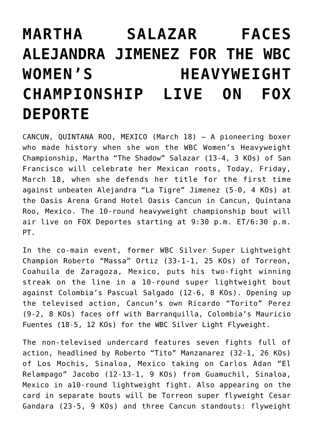 Martha Salazar Faces Alejandra Jimenez for the Wbc Women’S Heavyweight Championship Live on Fox Deporte