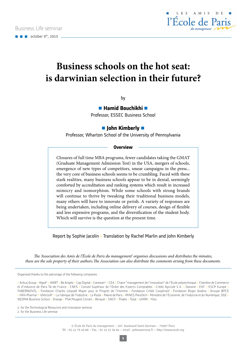 Business Schools on the Hot Seat: Is Darwinian Selection in Their Future?