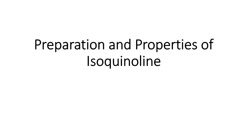 Preparation and Properties of Quinoline