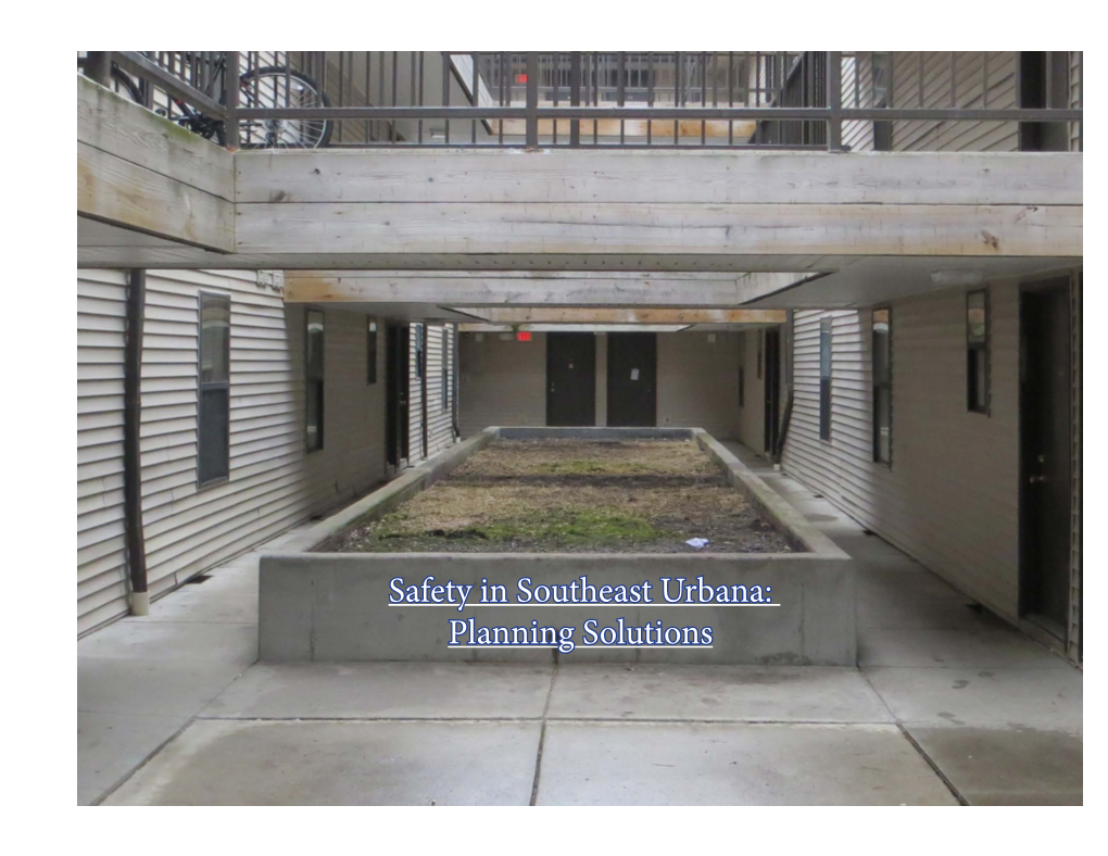 Safety in Southeast Urbana: Planning Solutions