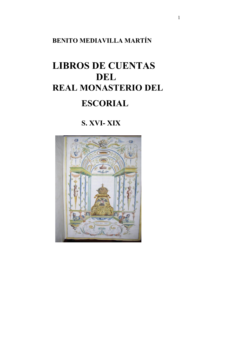 Libros De Cuentas Del Real Monasterio Del