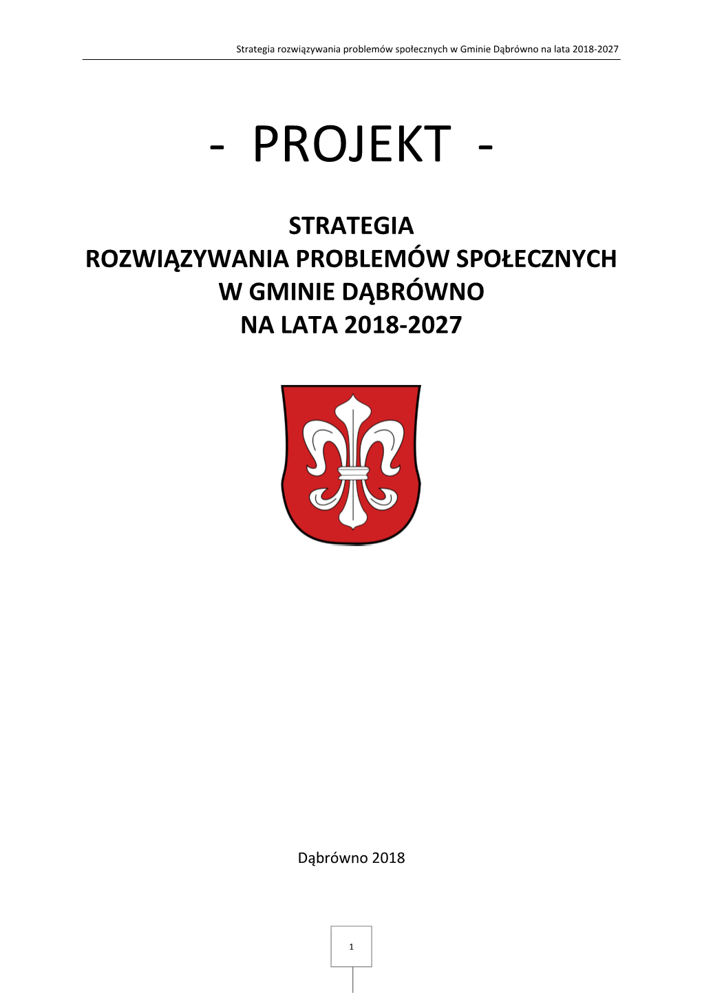 Strategia Rozwiązywania Problemów Społecznych W Gminie Dąbrówno Na Lata 2018-2027