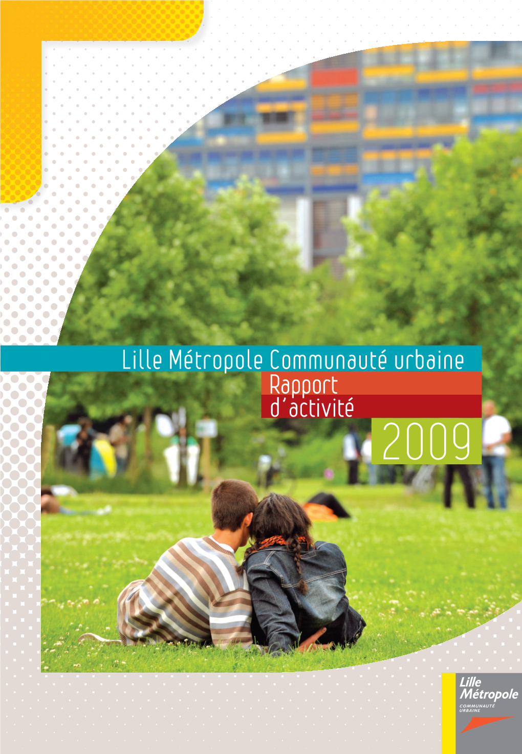 Lille Métropole Communauté Urbaine D'activité Rapport