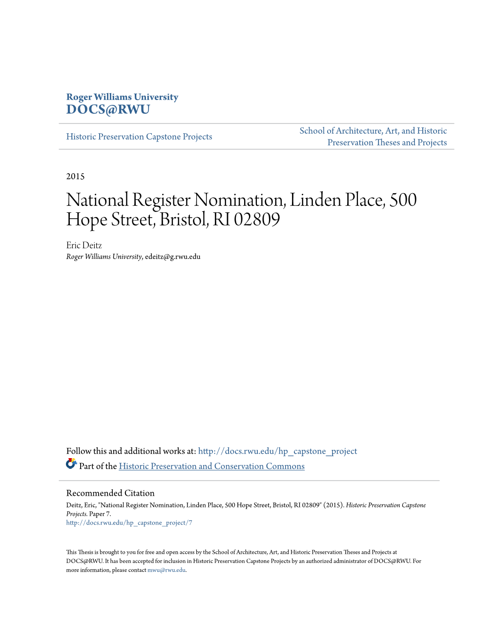 National Register Nomination, Linden Place, 500 Hope Street, Bristol, RI 02809 Eric Deitz Roger Williams University, Edeitz@G.Rwu.Edu