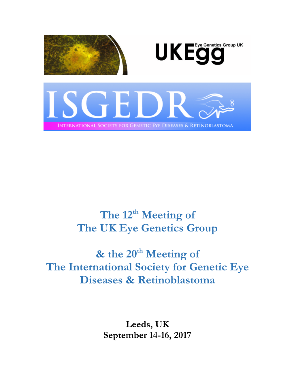The 12Th Meeting of the UK Eye Genetics Group