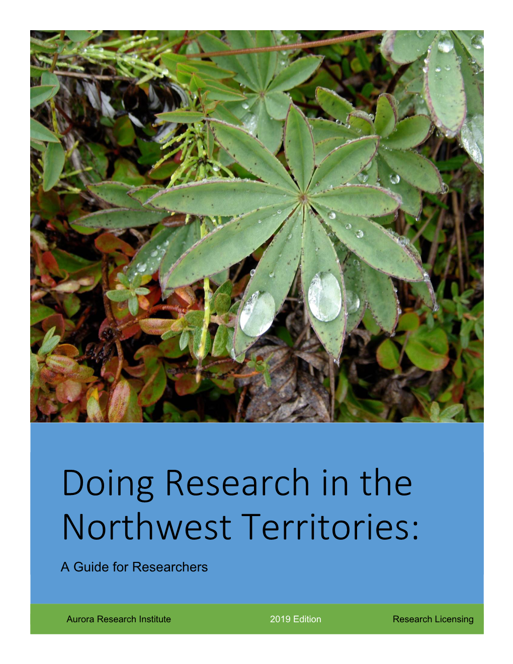 Doing Research in the Northwest Territories: a Guide for Researchers