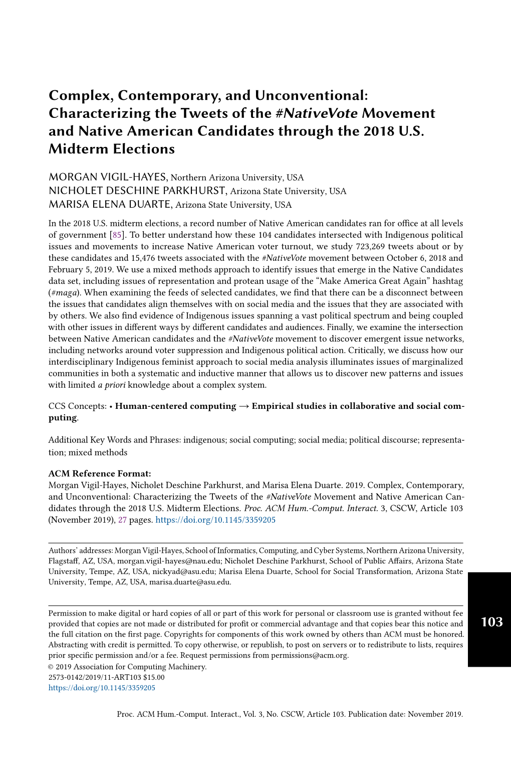 Complex, Contemporary, and Unconventional: Characterizing the Tweets of the #Nativevote Movement and Native American Candidates Through the 2018 U.S