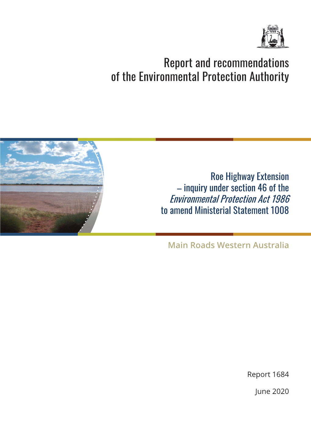 Roe Highway Extension – Inquiry Under Section 46 of the Environmental Protection Act 1986 to Amend Ministerial Statement 1008