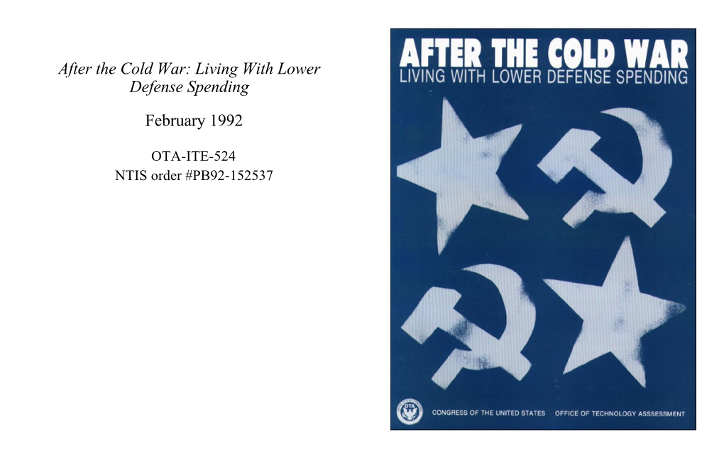 After the Cold War: Living with Lower Defense Spending (February 1992)