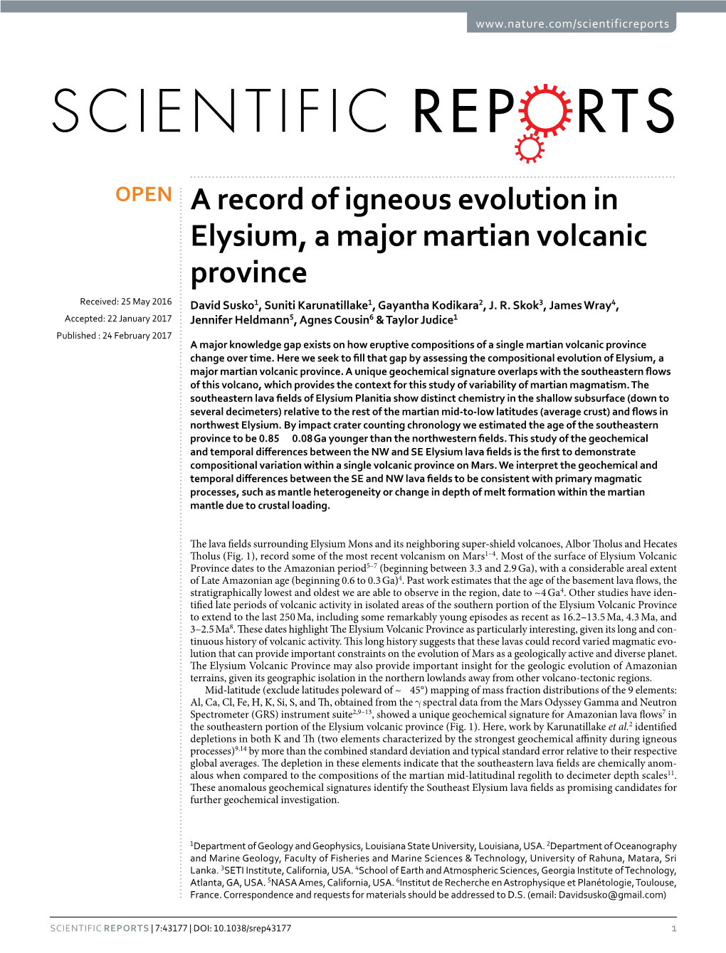 A Record of Igneous Evolution in Elysium, a Major Martian Volcanic Province Received: 25 May 2016 David Susko1, Suniti Karunatillake1, Gayantha Kodikara2, J