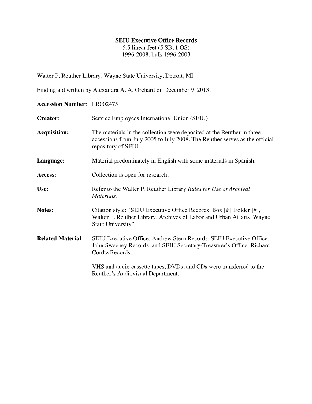 SEIU Executive Office Records 5.5 Linear Feet (5 SB, 1 OS) 1996-2008, Bulk 1996-2003