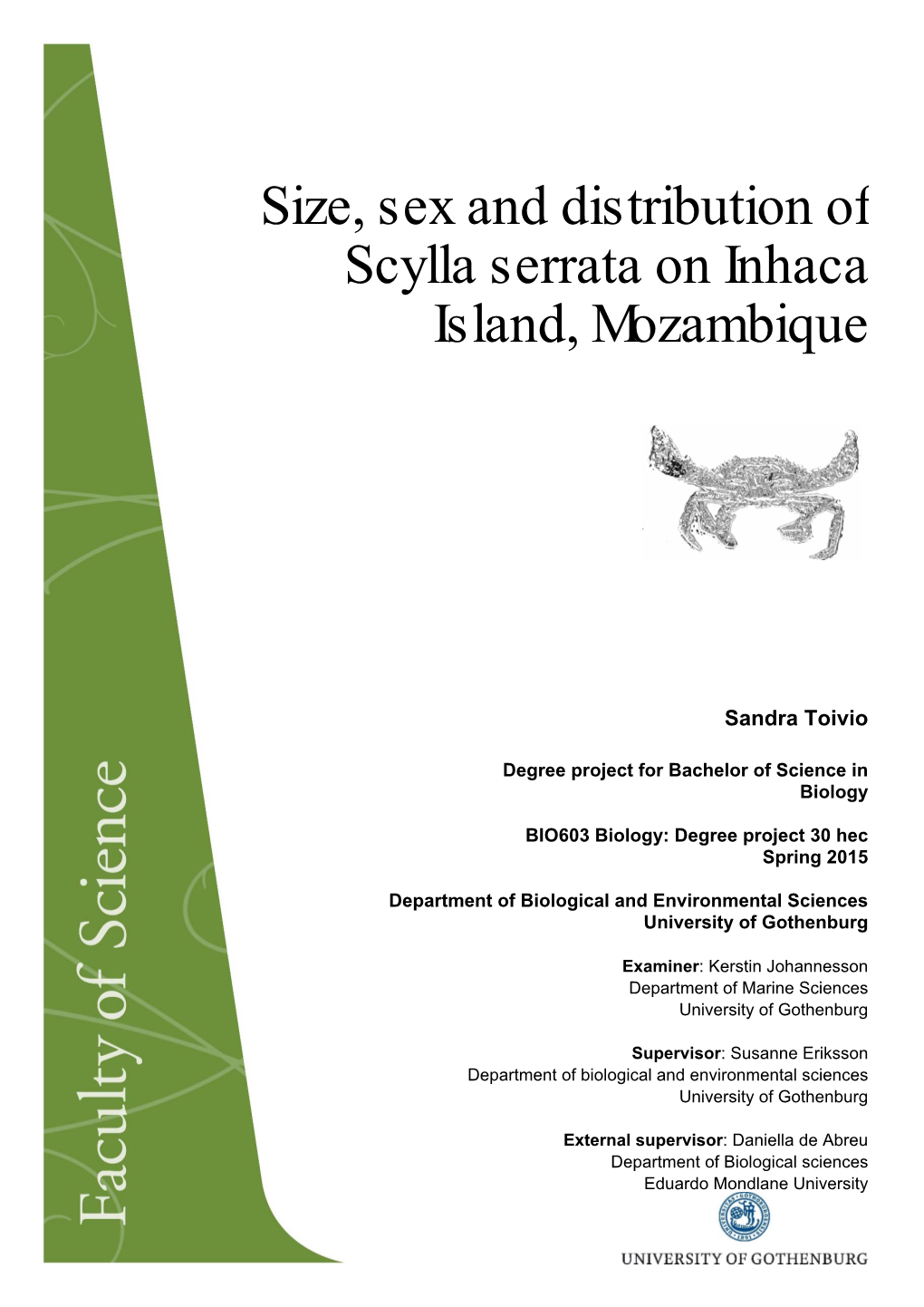 Size, Sex and Distribution of Scylla Serrata on Inhaca Island, Mozambique