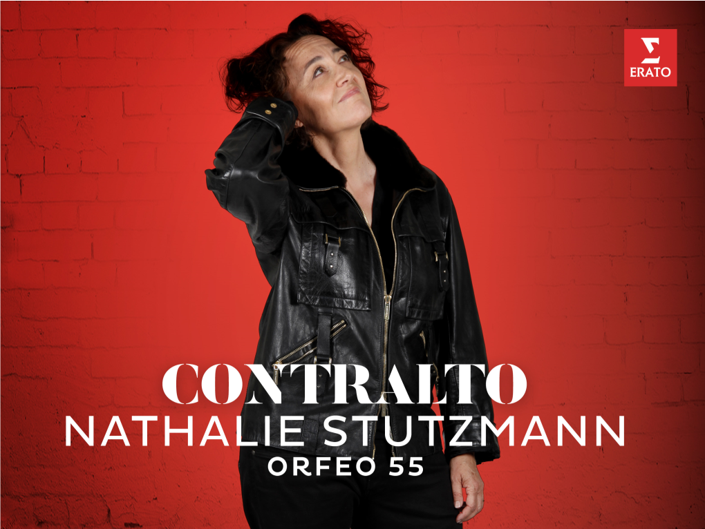 NATHALIE STUTZMANN Contralto · Conductor ORFEO 55 CONTRALTOS