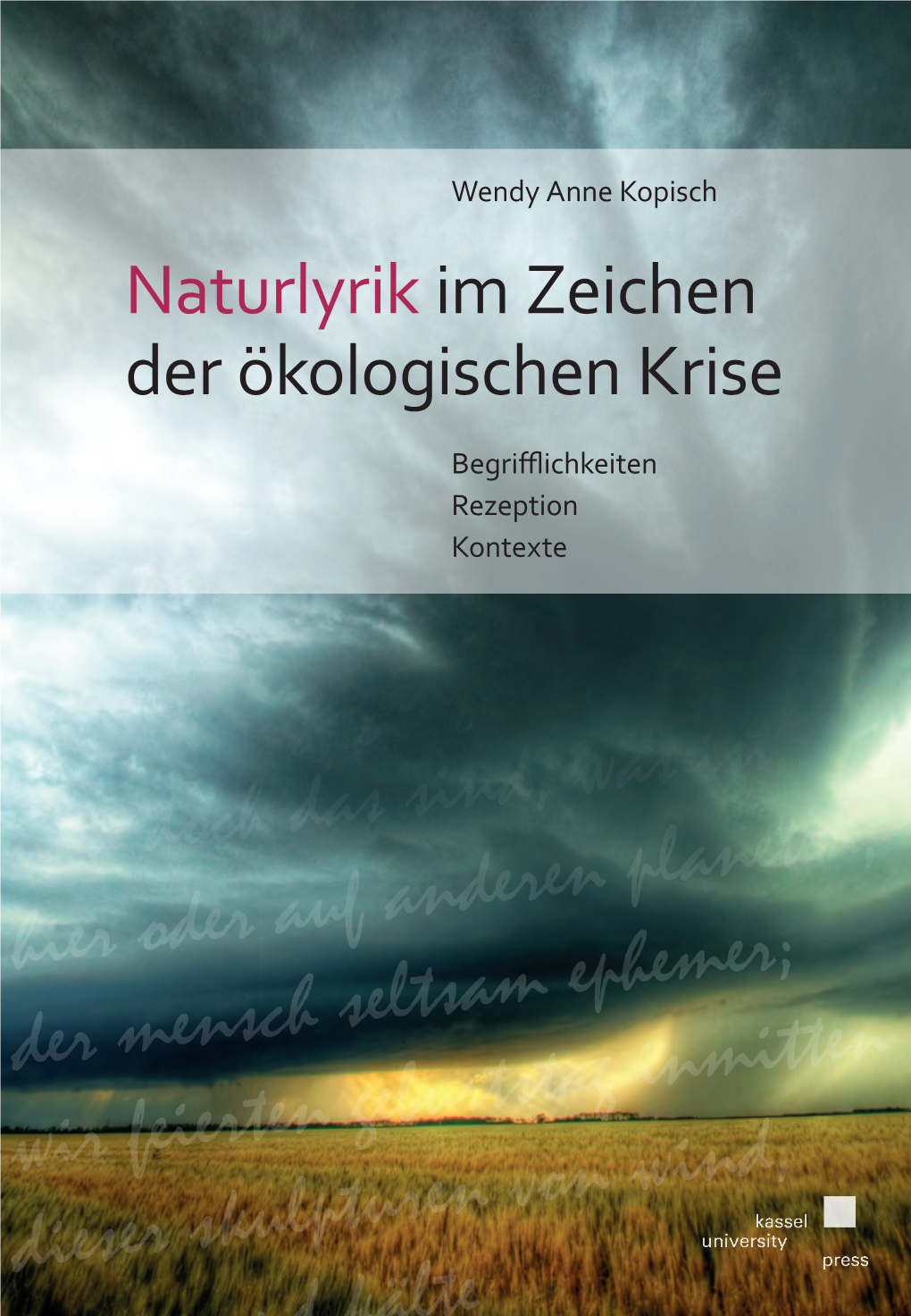 Naturlyrik Im Zeichen Der Ökologischen Krise Begrifflichkeiten - Rezeption - Kontexte