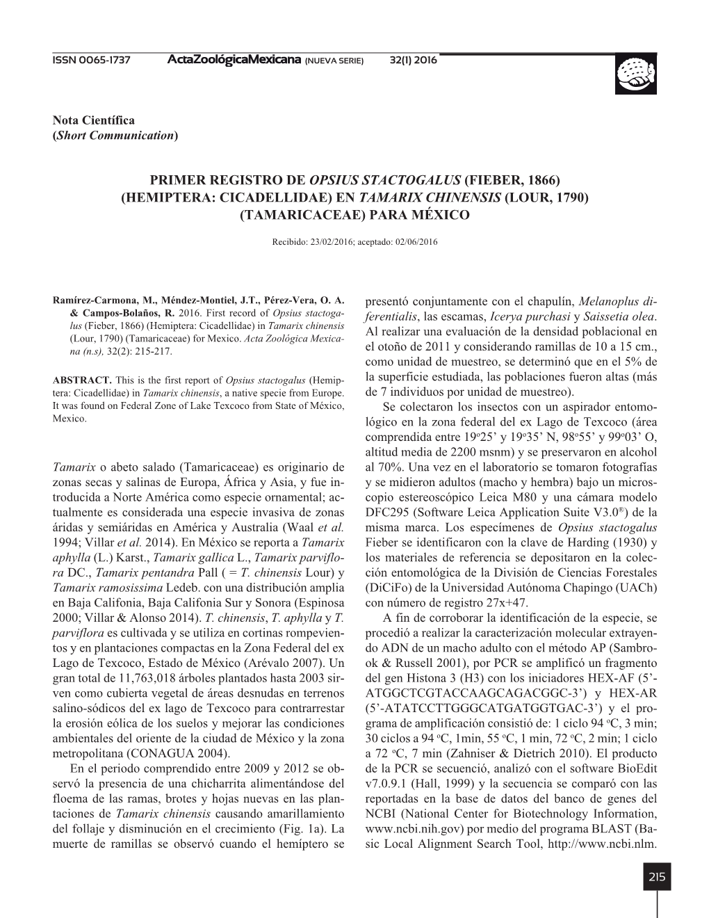 Primer Registro De Opsius Stactogalus (Fieber, 1866) (Hemiptera: Cicadellidae) En Tamarix Chinensis (Lour, 1790) (Tamaricaceae) Para México