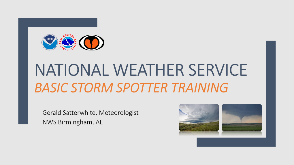 Basic Storm Spotter Presentation