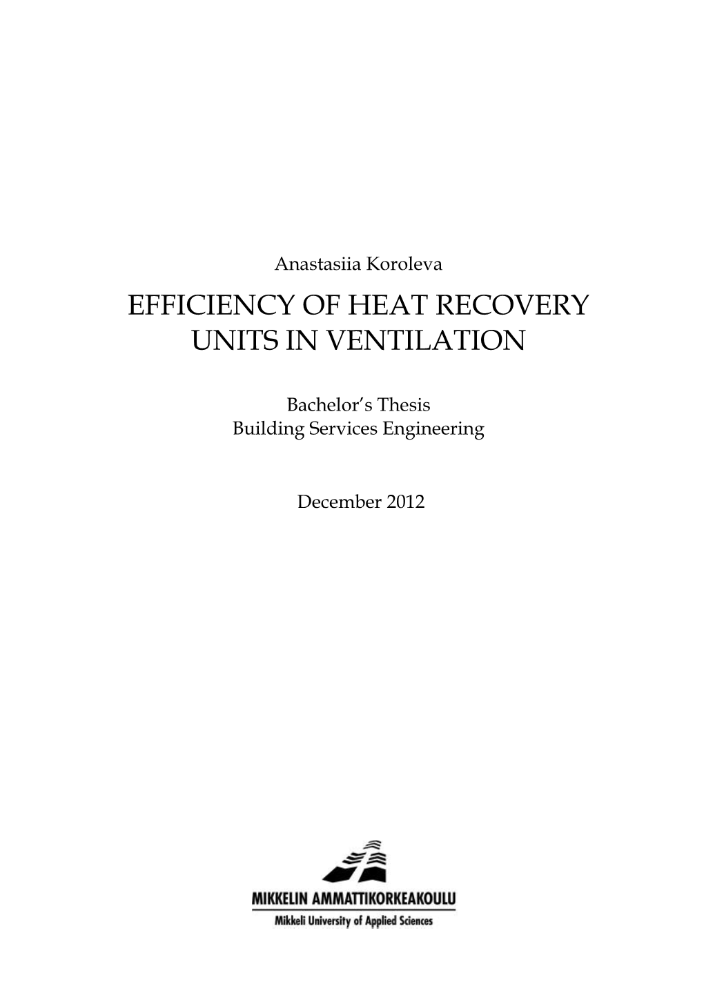 Efficiency of Heat Recovery Units in Ventilation
