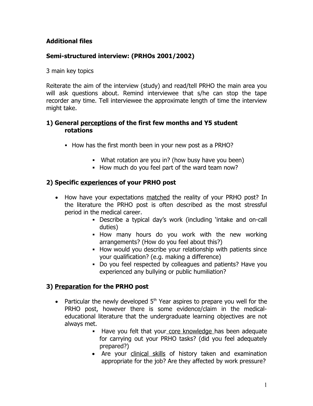 Semi-Structured Interview: (Prhos 2001/2002)