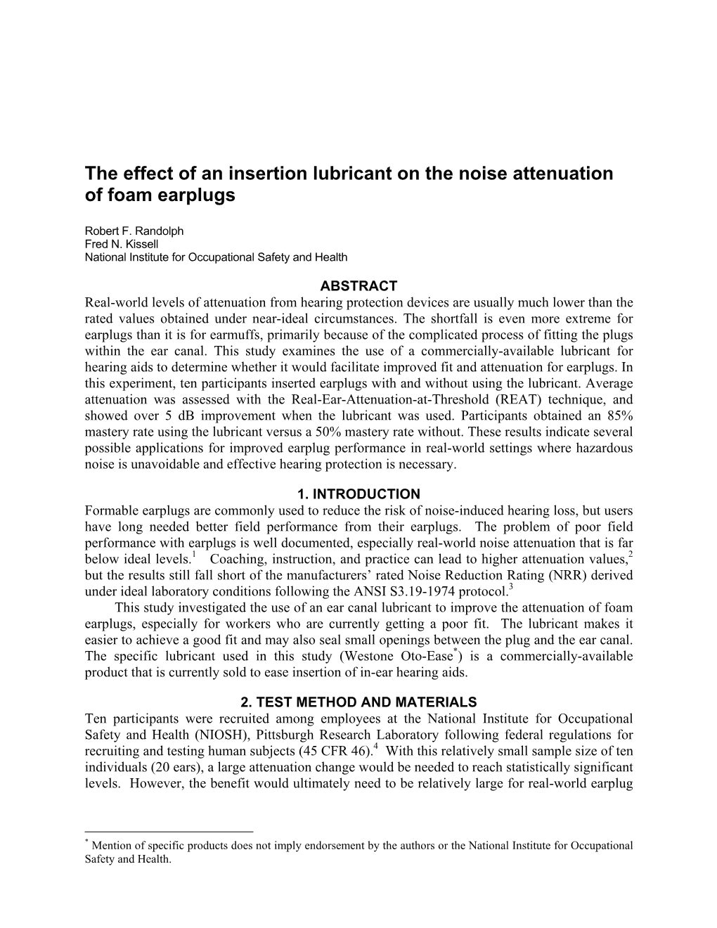 The Effect of an Insertion Lubricant on the Noise Attenuation of Foam Earplugs