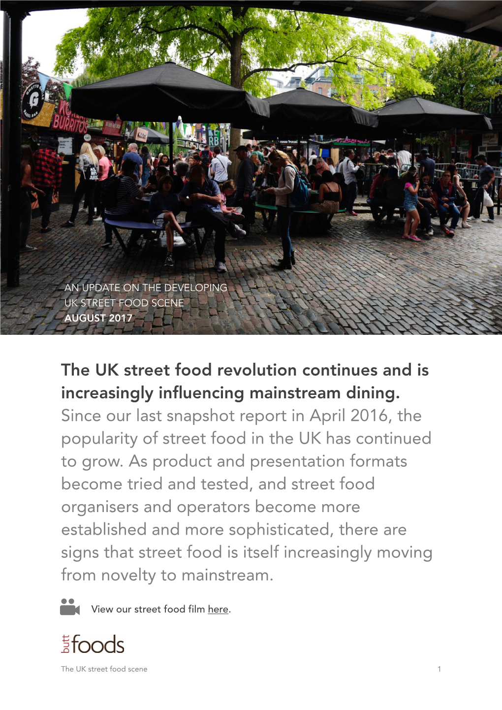 The UK Street Food Revolution Continues and Is Increasingly Influencing Mainstream Dining