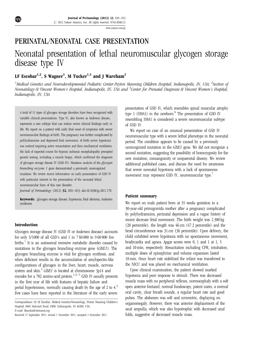 Neonatal Presentation of Lethal Neuromuscular Glycogen Storage Disease Type IV