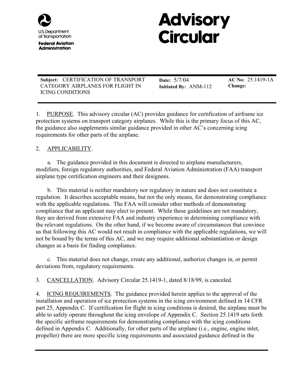 AC 25.1419-1A 5/7/04 Referenced Regulations and Advisory Circulars Listed in Paragraph 3 Below