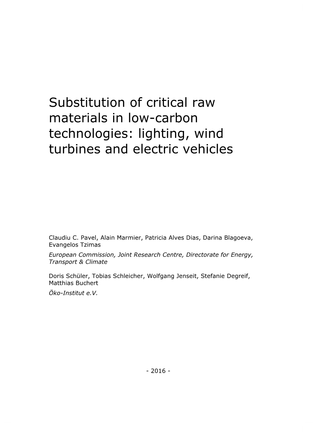 Substitution of Critical Raw Materials in Low-Carbon Technologies: Lighting, Wind Turbines and Electric Vehicles