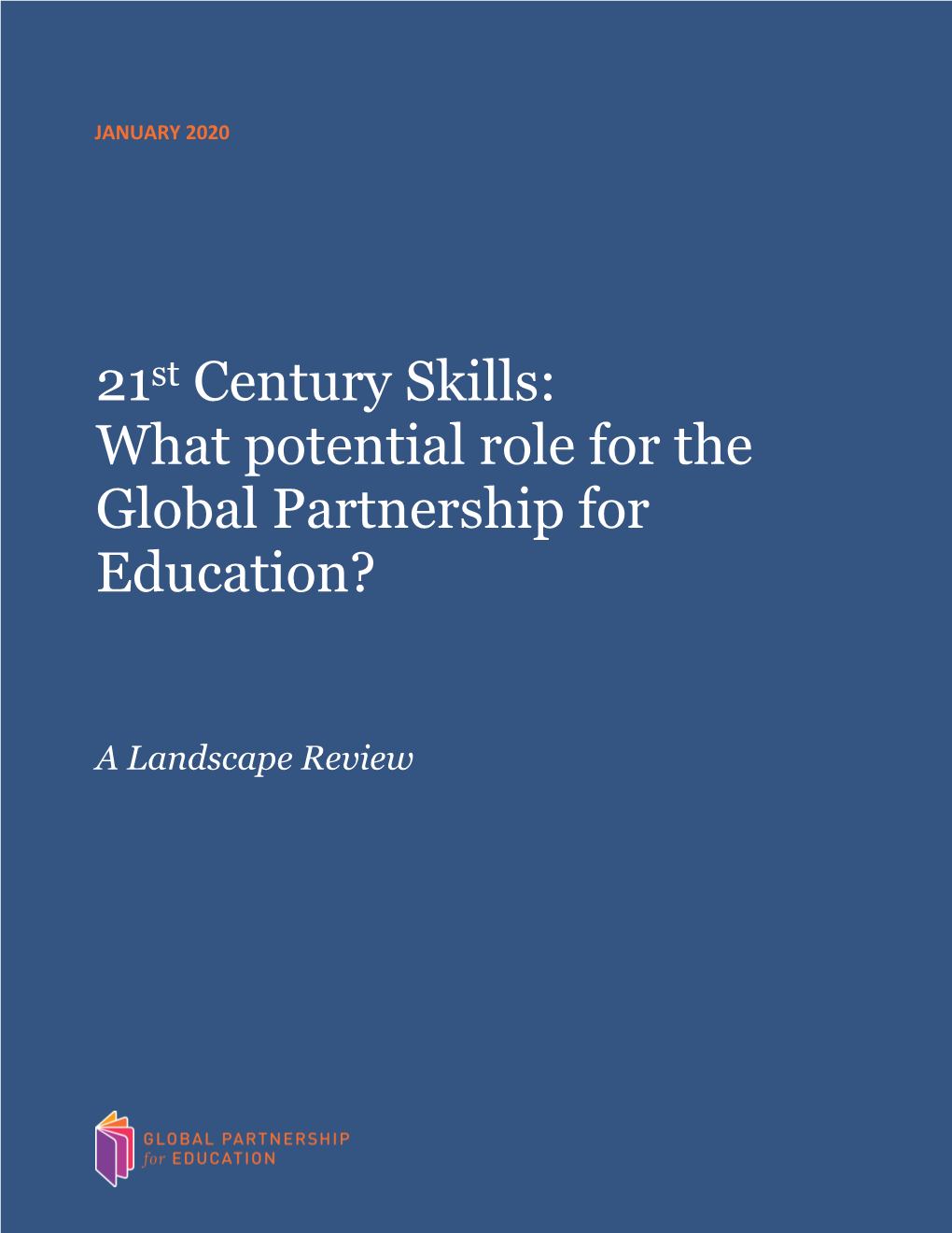 21St Century Skills: What Potential Role for the Global Partnership for Education?