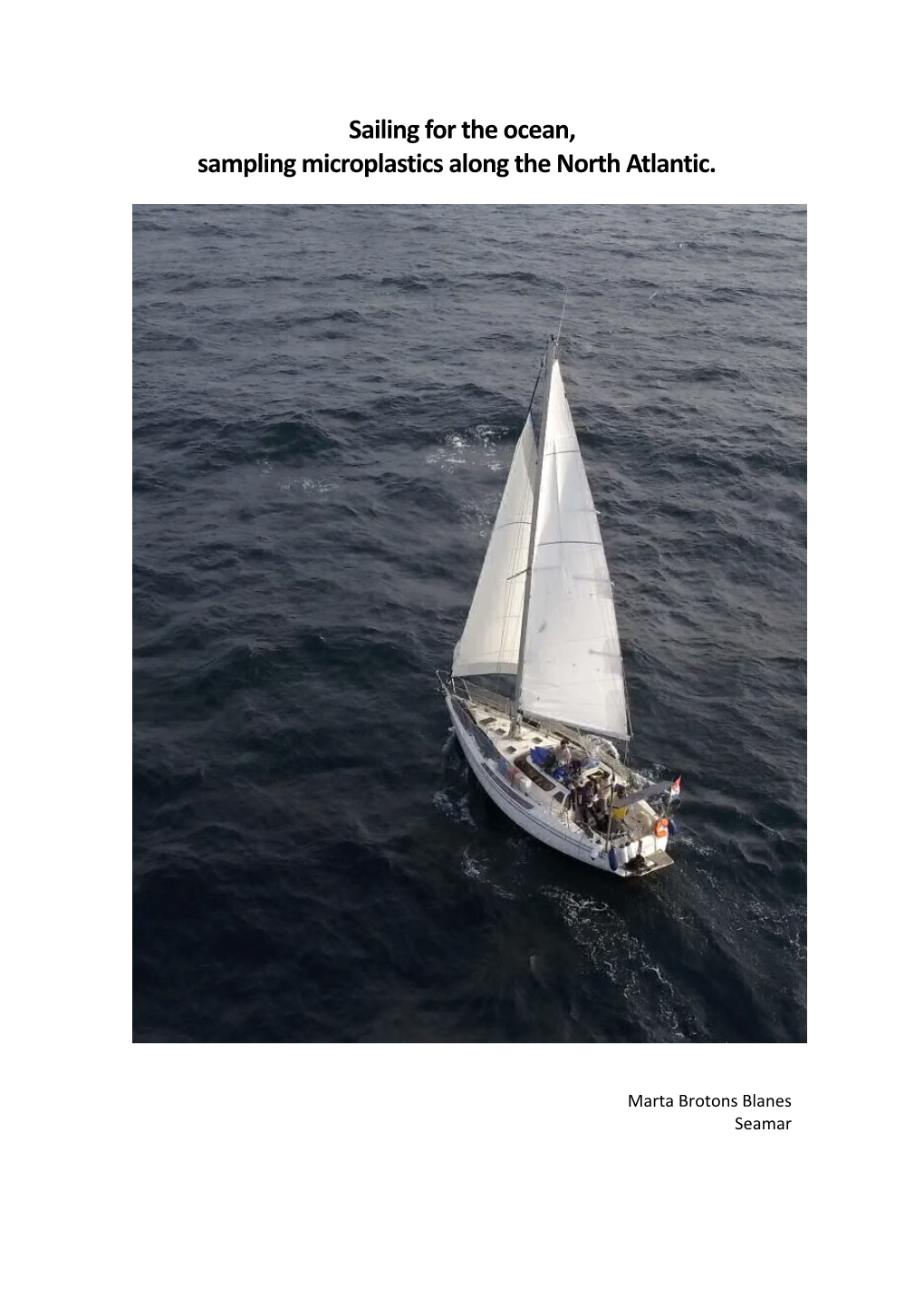Sailing for the Ocean, Sampling Microplastics Along the North Atlantic