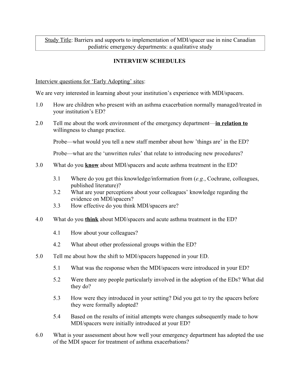 Study Title: Barriers and Supports to Implementation of Mdi/Spacer Use in 9 Canadian Pediatric