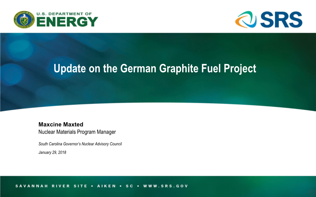 Update on the German Graphite Fuel Project