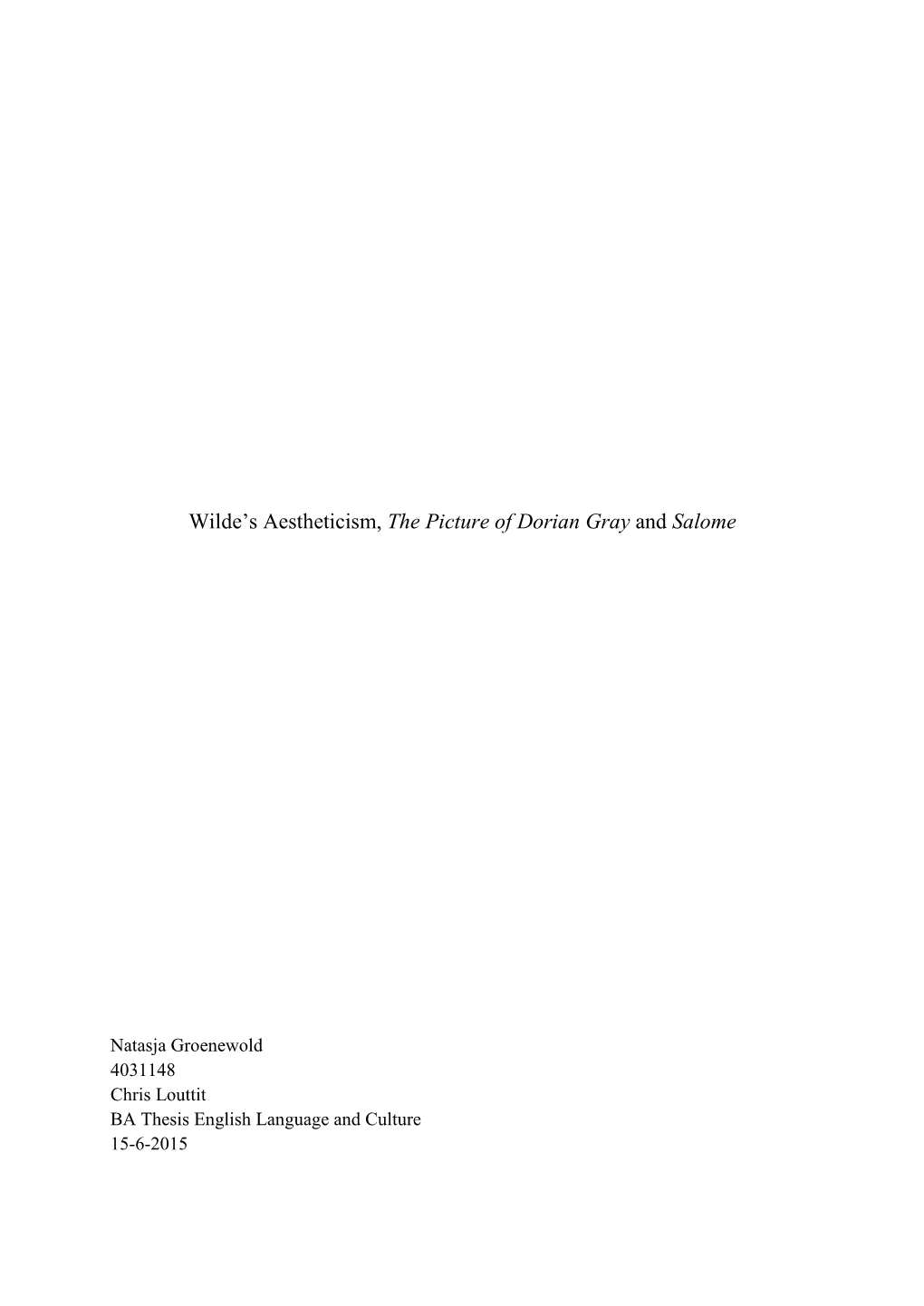 Wilde's Aestheticism, the Picture of Dorian Gray and Salome