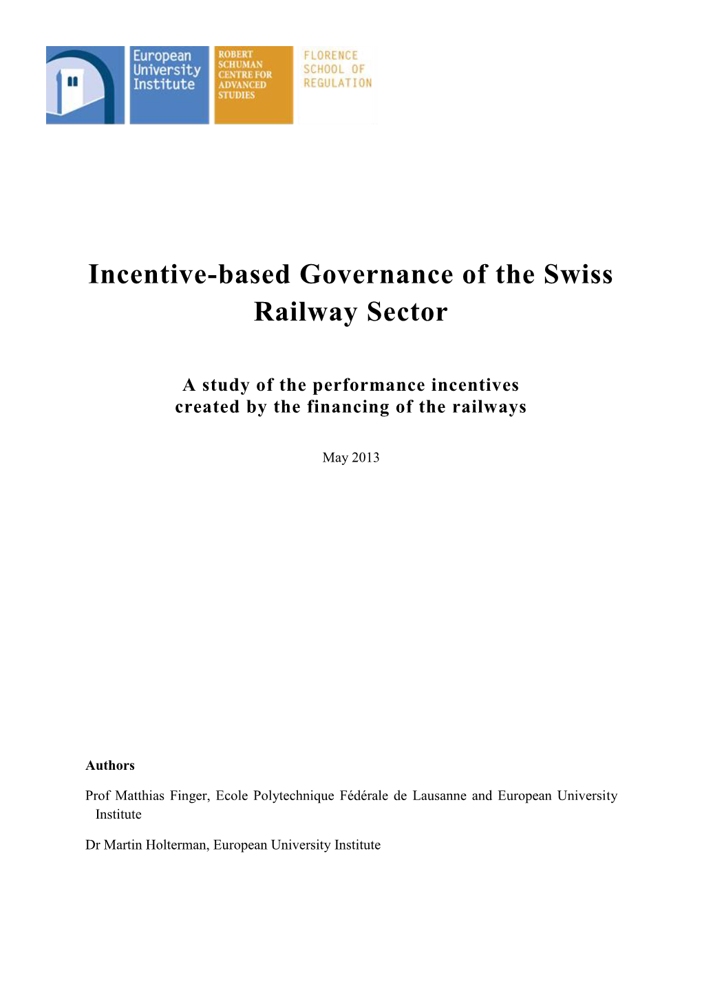 Incentive-Based Governance of the Swiss Railway Sector