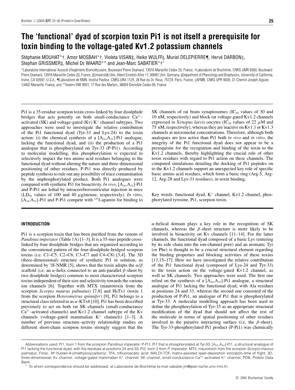 The 'Functional' Dyad of Scorpion Toxin Pi1 Is Not Itself a Prerequisite For