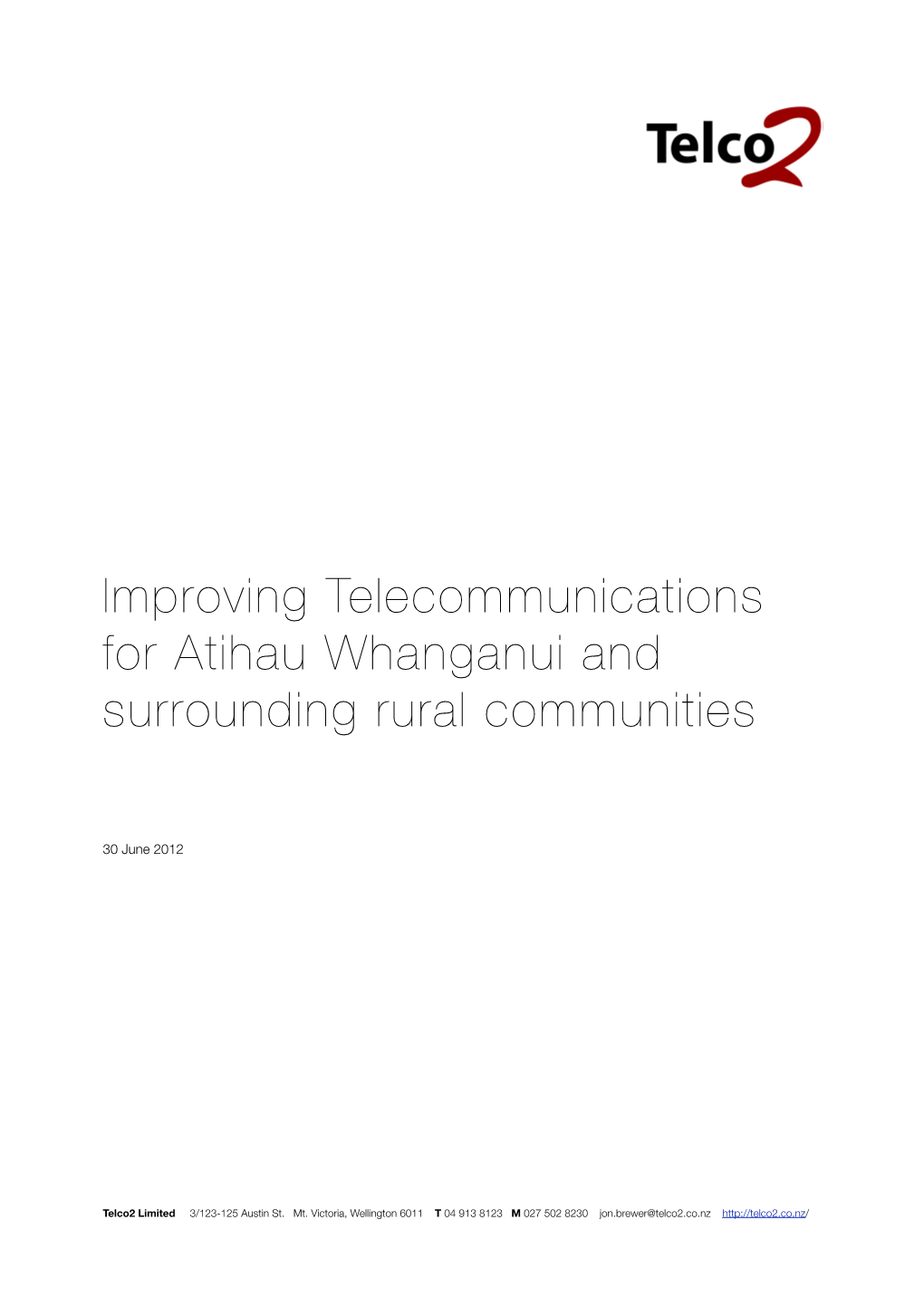 Improving Telecommunications for Atihau Whanganui and Surrounding Rural Communities