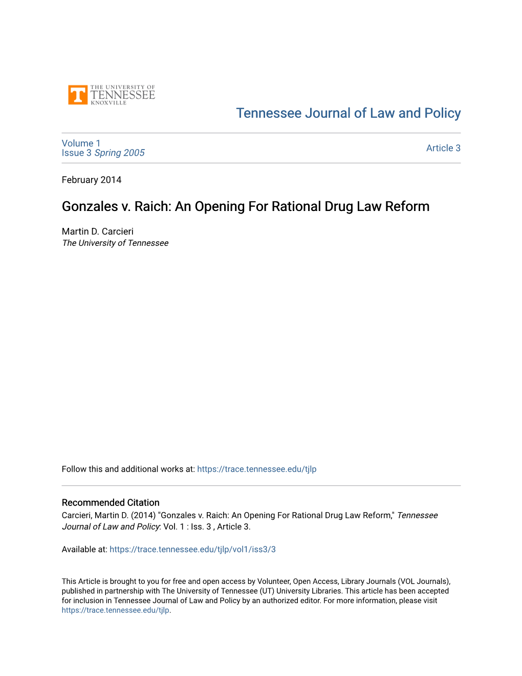 Gonzales V. Raich: an Opening for Rational Drug Law Reform