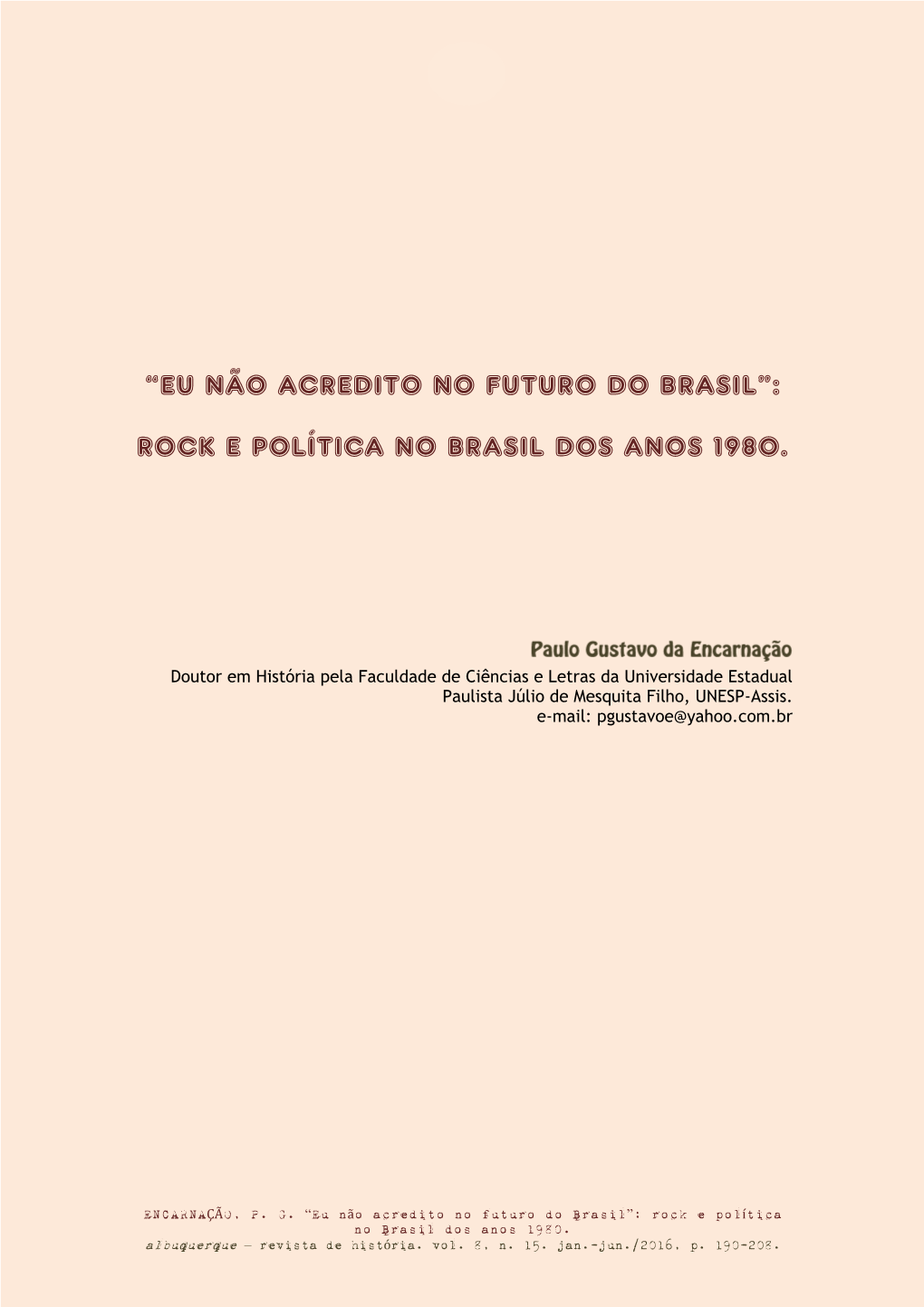 “Eu Não Acredito No Futuro Do Brasil”: Rock E Política No Brasil Dos Anos 1980